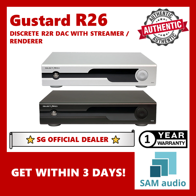 [?SG] GUSTARD R26 DISCRETE R2R DAC WITH STREAMER / RENDERER